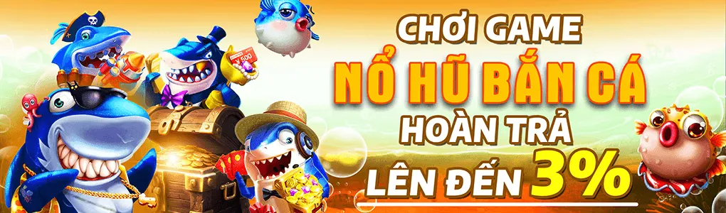 game nổ hũ bắn cá z188 hoàn tiền 3%